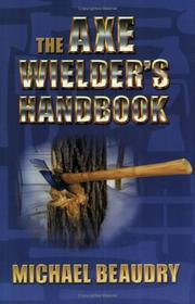 Cover of: The Axe Wielder's Handbook