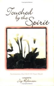 Cover of: Touched By the Spirit: Testimonies That Will Fill Your Heart