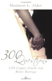 Cover of: 300 Questions LDS Couples Should Ask Before Marriage