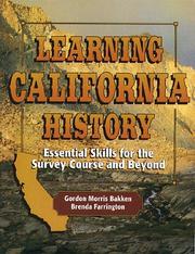 Cover of: Learning California history: essential skills for the survey course and beyond