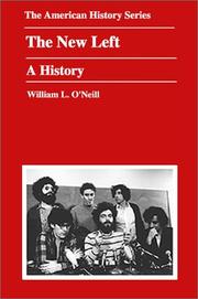 Cover of: The New Left by William L. O'Neill, William L. O'Neill