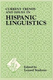 Cover of: Current trends and issues in Hispanic linguistics