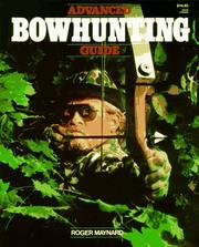 Cover of: Advanced bowhunting guide