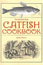 The World's Best Catfish Cookbook by Stan Warren