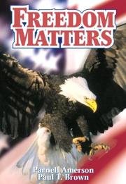 Freedom matters by Parnell Amerson