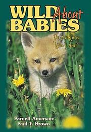 Wild about babies by Parnell Amerson