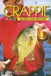 Cover of: The Crappie Book: Basics and Beyond