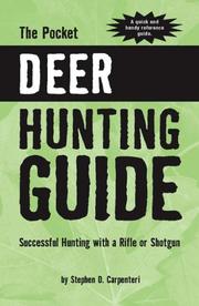 Cover of: The Pocket Deer Hunting Guide: Successful Hunting With a Rife or Shotgun