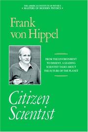 Cover of: Citizen scientist by Frank Von Hippel