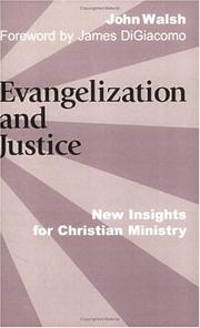 Cover of: Evangelization and justice by Walsh, John, Walsh, John