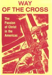 Cover of: Way of the cross: the passion of Christ in the Americas