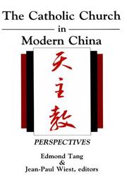 Cover of: The Catholic church in modern China: perspectives