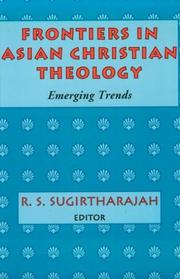 Cover of: Frontiers in Asian Christian Theology: Emerging Trends