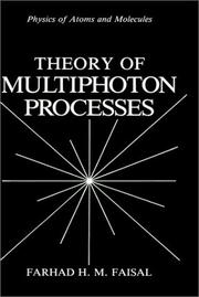 Cover of: Theory of multiphoton processes by Farhad H. M. Faisal