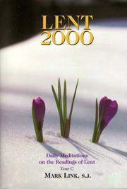 Cover of: Lent 2000: Daily Meditations on the Readings of Lent : Year C