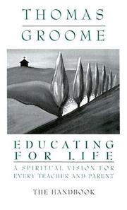 Cover of: Educating for Life Handbook: A Spiritual Vision for Every Teacher and Parent (Stepping Stones)
