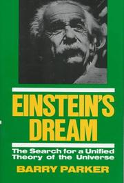 Cover of: Einstein's dream: the search for a unified theory of the universe