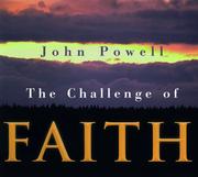 Cover of: The Challenge of Faith by John Powell