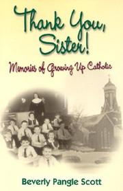 Cover of: Thank You, Sister: Memories of Growing Up Catholic