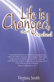 Cover of: Life Is Changed, Not Ended