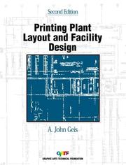 Printing plant layout and facility design by A. John Geis