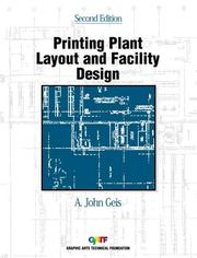 Cover of: Printing plant layout and facility design by A. John Geis