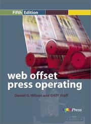Cover of: Web Offset Press Operating by Daniel G. Wilson