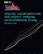 Cover of: Digital Color Printing and Direct Imaging Benchmarking Study (Gatf Research & Technology Reports)