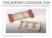 Cover of: The Jewish 2008 Calendar: From the Collection of the Jewish Historical Museum, Amsterdam