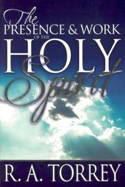 Cover of: The Presence & Work of the Holy Spirit