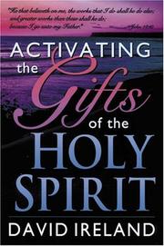 Cover of: Activating the gifts of the Holy Spirit