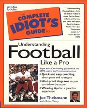 Cover of: The complete idiot's guide to understanding football like a pro