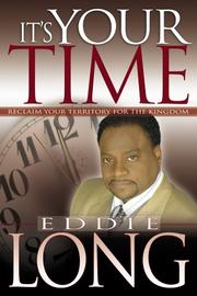 Cover of: It's Your Time: Reclaim Your Territory for the Kingdom