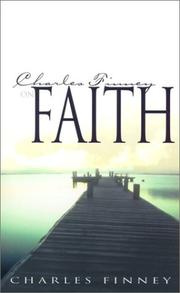 Cover of: Charles Finney on Faith by Charles G. Finney