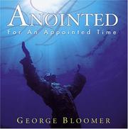 Cover of: Anointed For An Appointed Time by George G. Bloomer