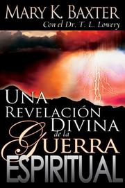 Cover of: Una Revelacion Divina De La Guerra Espiritual/ a Divine Revelation of the Spiritual War