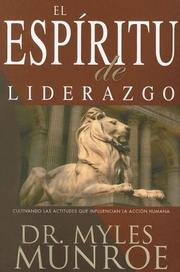 Cover of: El Espiritu de Liderazgo by Myles Munroe