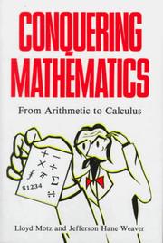 Cover of: Conquering mathematics by Motz, Lloyd