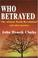 Cover of: Who Betrayed the African World Revolution?
