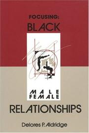 Cover of: Focusing: Black Male-Female Relationships