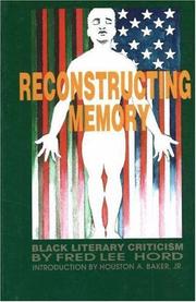Cover of: Reconstructing memory: Black literary criticism