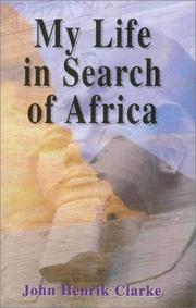 Cover of: My life in search of Africa by John Henrik Clarke