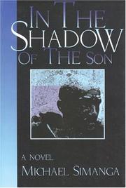 Cover of: In the shadow of the son by Michael Simanga