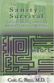 Cover of: The Sanity of Survival: Reflections on Community Mental Health and Wellness