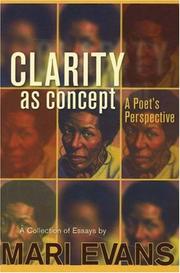 Cover of: Clarity as concept by Mari Evans