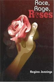 Cover of: Race, rage & roses