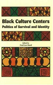Cover of: Black culture centers: politics for survival and identity