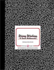 Cover of: Using writing to teach mathematics