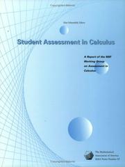 Cover of: Student assessment in calculus: a report of the NSF Working Group on Assessment in Calculus