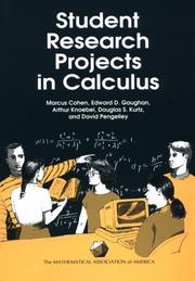 Cover of: Student Research Projects in Calculus (Spectrum Series) by Marcus S. Cohen, Edward D. Gaughan, Arthur Knoebel, Douglas S. Kurtz